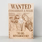 Manifesto Wanted Inciso su Legno - Personalizzato con Foto
