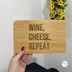 Tagliere in Bambù Wine Cheese Repeat, Frase Incisa Divertente, Charcuterie Board