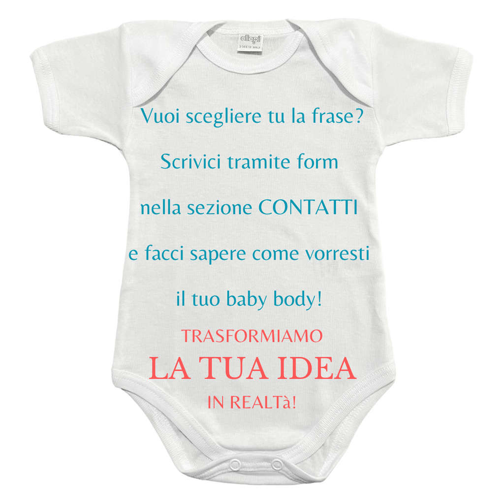 Body Per Neonato Personalizzato - Realizziamolo Insieme
