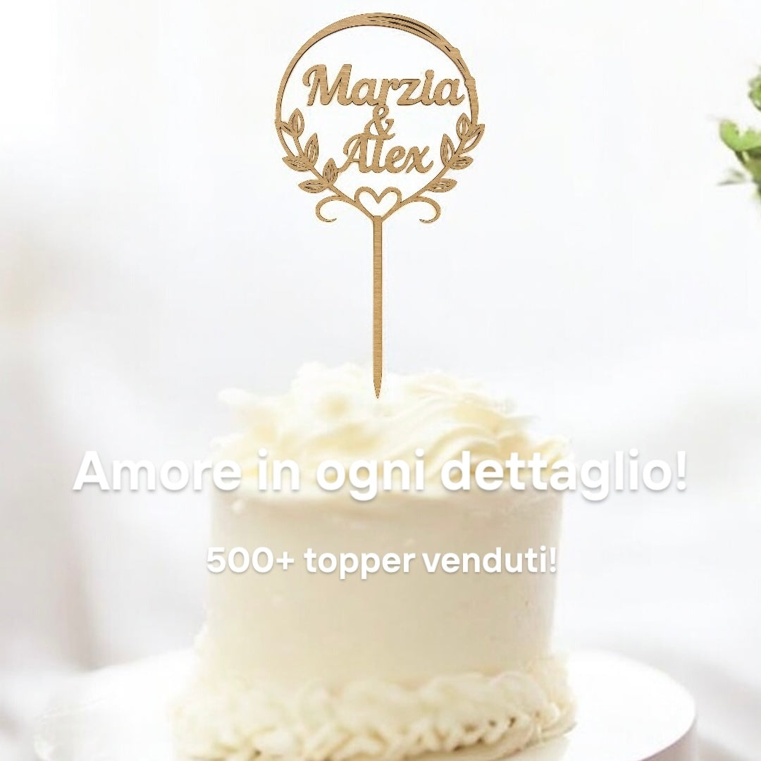 Cake Topper in Legno Personalizzato con Nomi, Topper Nozze, Compleanni, Evento Speciale