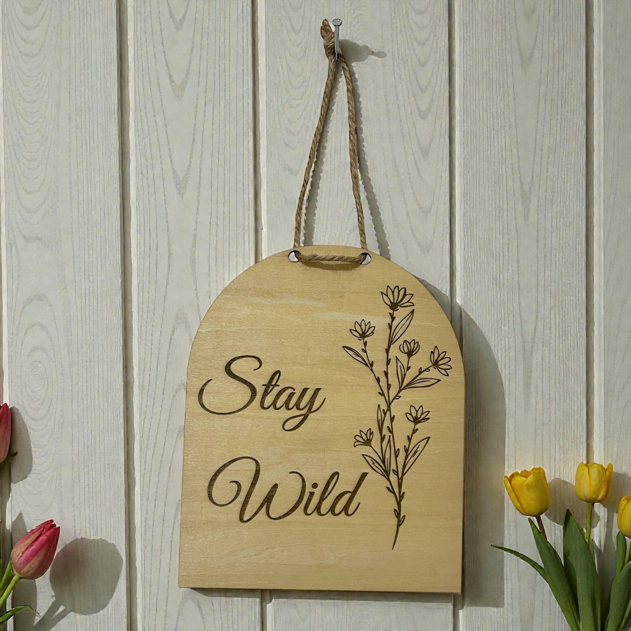 Targa in Legno "Stay Wild" - Personalizzabile Con Dedica